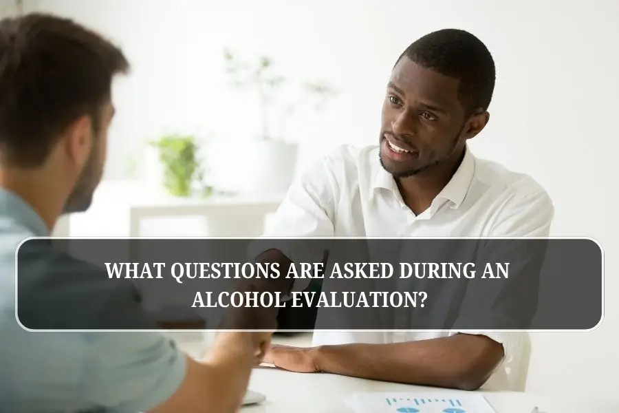 Alcohol Evaluation