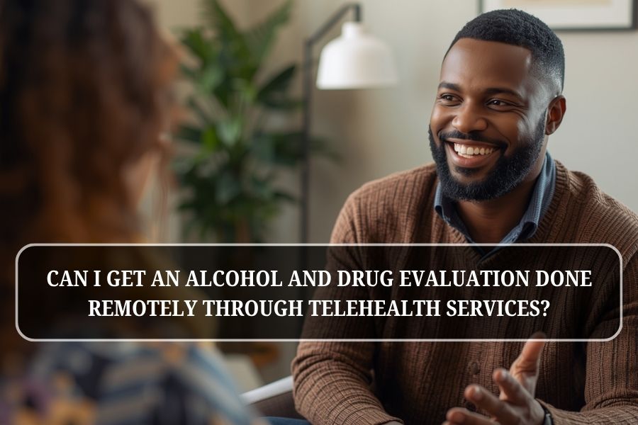 Alcohol and Drug Evaluation