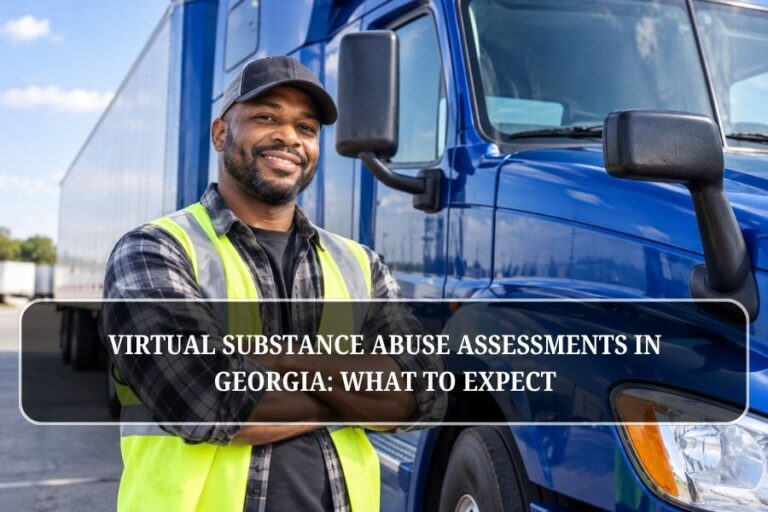 Virtual Substance Abuse Assessments in Georgia: What to Expect